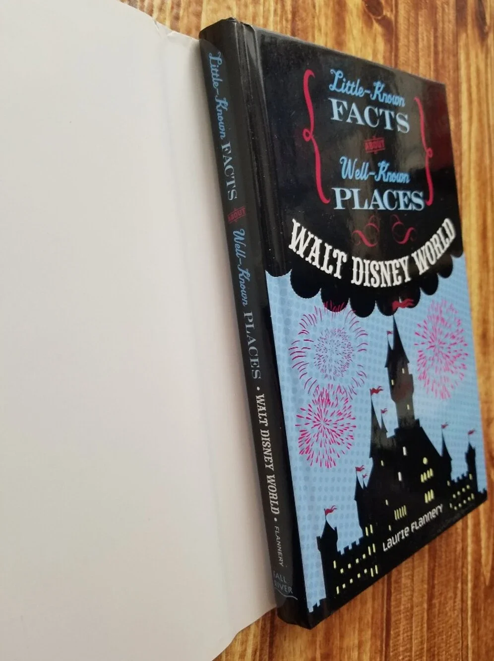 Walt Disney World Little Known Facts Trivia Hardcover Book Laurie Flannery Parks